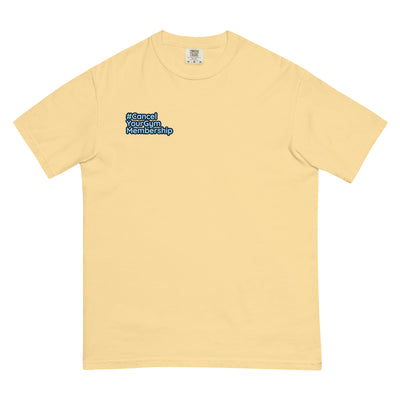 #CancelYourGymMembership T-Shirt (Yellow)